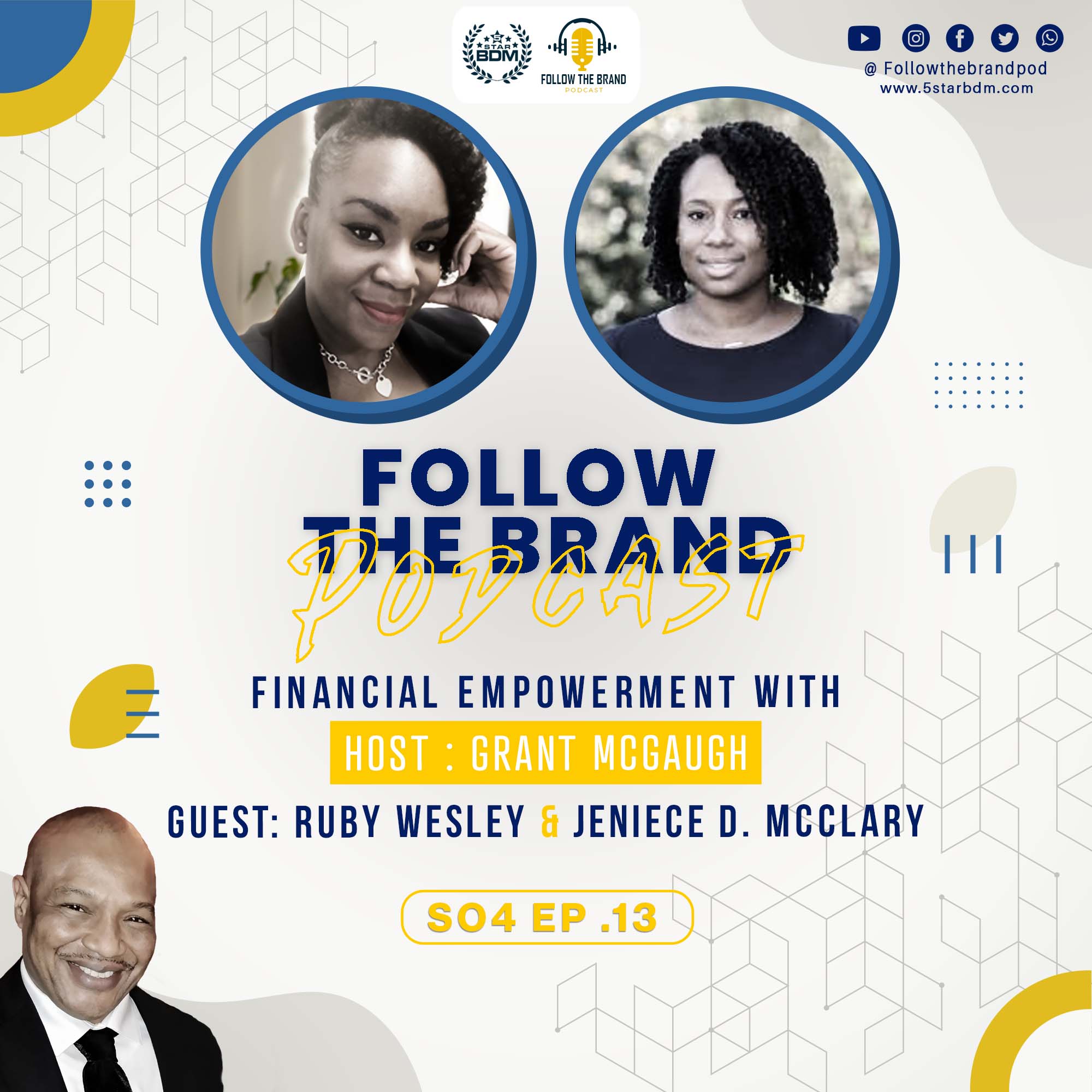 Changing the Narrative with Ruby Wesley and Jeniece McClary Financial Advisors with Northwestern Mutual