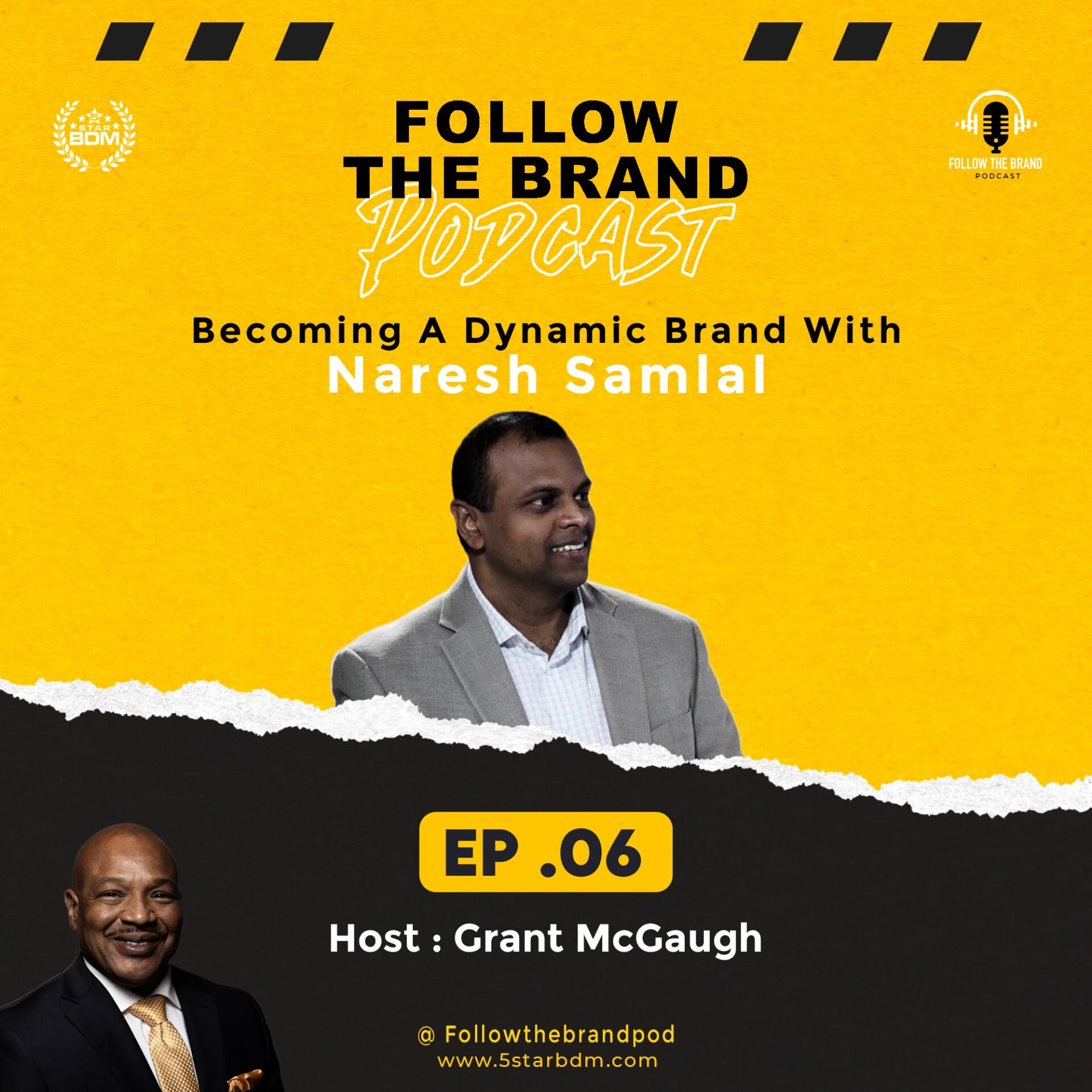 The Dynamics of Personal Branding featuring Naresh Samlal
