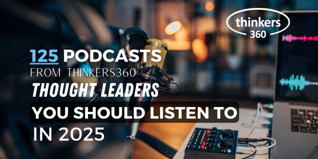 Follow the Brand TV Selected for Thinkers360's Top 125 Podcasts to Listen to in 2025